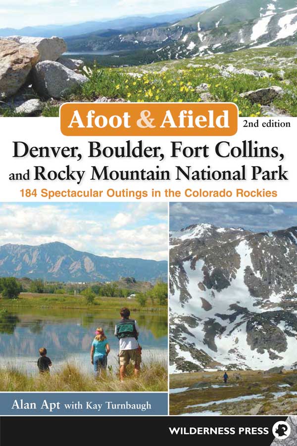 Book Cover: Afoot and Afield: Denver, Boulder, Fort Collins, and Rocky Mountain National Park